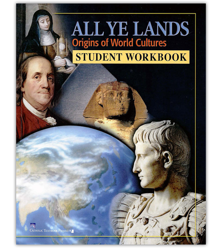 All Ye Lands (Workbook) - Catholic Heritage Curricula